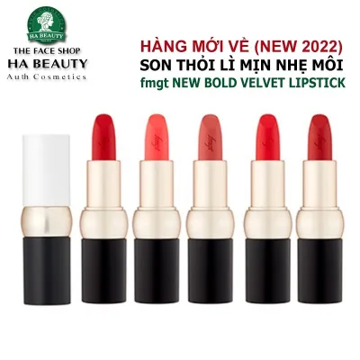 Son thỏi lì mịn Hàn Quốc The Face Shop fmgt NEW BOLD VELVET LIPSTICK 3.5g