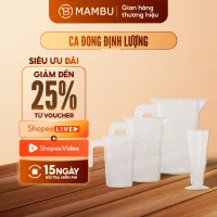 Ly đong định lượng 500ml 250ml 100ml - Có chia Vạch - Ca đong nhựa - Thiết bị máy móc pha chế