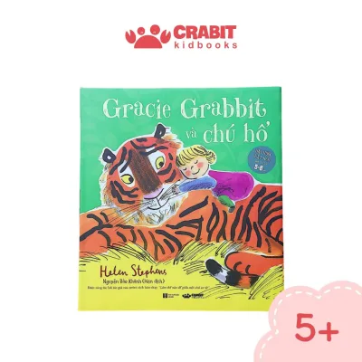 Sách - Gracie Grabbit và chú hổ - Sách truyện thiếu nhi - Crabit Kidbooks