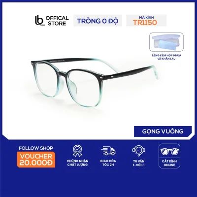 Gọng vuông tròn LB Eyewear 1150 mắt kính thời trang nam nữ, giả cận có thể lắp tròng cận loạn
