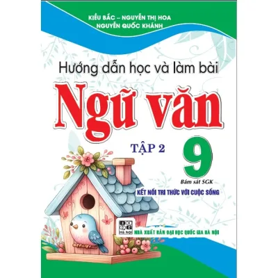 Sách - Hướng dẫn học và làm bài ngữ văn 9/2(bám sát sgk kết nối tri thức với cuộc sống) -HA