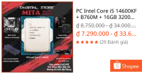 PC Intel Core i5 14600KF + B760M + 16GB 3200Mhz Bộ PC lắp ráp MITA BUDGET CPU i5 14600fKF New Tray bảo hành 36T