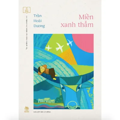 Sách - Miền xanh thẳm (Tủ sách Vàng: Tác phẩm chọn lọc dành cho thiếu nhi)