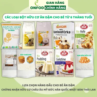 Các loại bột hữu cơ làm bánh ăn dặm cho bé ONFOD bột mì tinh bột bắp bột nở bột năng