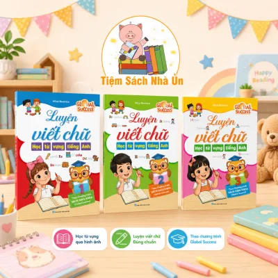 Sách Vở Luyện viết chữ - Học từ vựng Tiếng Anh 1, 2, 3 - bản mới 2026 - theo chương trình sách giáo khoa Globla Success