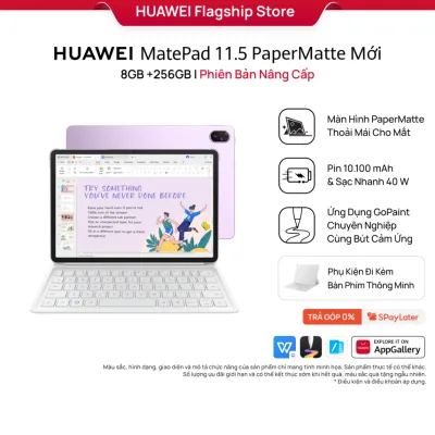 Máy tính bảng HUAWEI MatePad 11.5 PaperMatte Mới 8+256GB | Hiệu Suất Như PC | Pin 10.100 mAh | Sạc Nhanh 40W