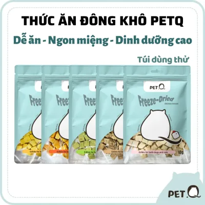 Thức ăn đông khô cho chó mèo PetQ, Gà sấy thăng hoa, Ức gà Cỏ mèo Lòng đỏ trứng Gan gà, Tăng cơ Đẹp lông