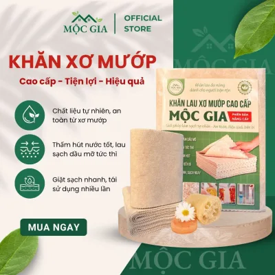 Khăn Lau Xơ Mướp Cao Cấp Đa Năng Mộc Gia phiên bản Tự Nhiên đa năng, siêu thấm, tách dầu, giặt dễ, tái sử dụng