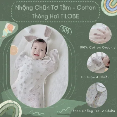 Tilobe Nhộng Chũn 2 Loại Vải Tơ Tằm và Cotton Thông Hơi Mềm Mịn Cho Bé 0-9 Tháng Tuổi