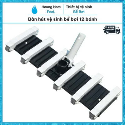 Bàn hút vệ sinh bể bơi 12 bánh xe, bàn hút đáy hồ bơi 12 bánh xe