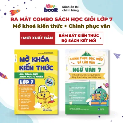 Combo 2 cuốn Mở khoá kiến thức và Chinh phục đọc hiểu,làm văn Ngữ Văn lớp 7, năm học 2026-2027