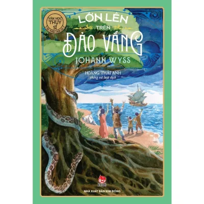 Sách - Lớn Lên Trên Đảo Vắng (Tác Phẩm Chọn Lọc - Văn Học Thụy Sỹ)