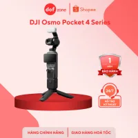 Máy quay cầm tay DJI Osmo Pocket 4 Series - Hàng Mới Chính Hãng Bảo Hành 12 Tháng