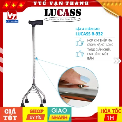 ✅ Gậy 4 Chân Cao Lucass B-932 (B932) | Có Thể Tăng Giảm Chiều Cao -VT0308 - Y Tế Vạn Thành
