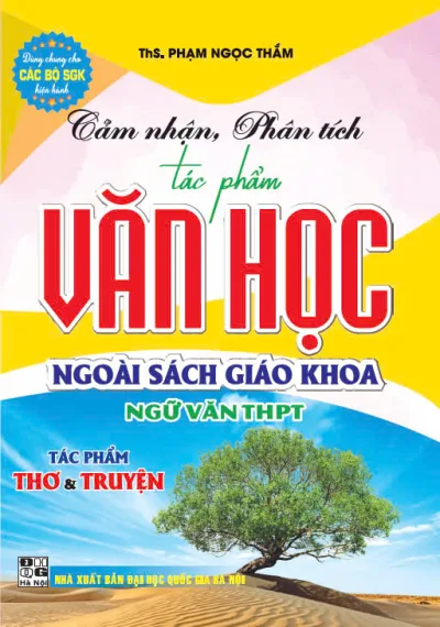 Sách - Cảm nhận, phân tích tác phẩm văn học ngoài sách giáo khoa ngữ văn thpt tác phẩm thơ & truyện (dùng chung các bộ sgk hiện hành) - HA