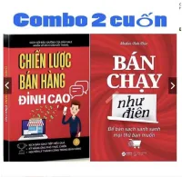 Sach - Combo 2 Cuốn: Chiến Lược Bán Hàng Đỉnh Cao + Bán Chạy Như Điên ( có bản lẻ)