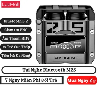Tai Nghe Nhét Tai Gaming M25 TWS , Tai Nghe Bluetooth Gaming M25 , Màn Hình Led , Âm Thanh HIFi , Giảm Ồn ENC , Bluetooth 5.2 , Độ Trễ Cực Thấp , Tiện Ích Đa Năng , Chống Nước IPX7 , Cảm Ứng 1 Chạm , v.v...