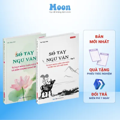 Sách sổ tay ngữ văn - Tư duy nghị luận văn học và 60 tác giả Việt Nam - Tư duy nghị luận dẫn chứng khác biệt - Moonbook