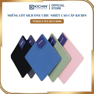 Miếng lót Silicone Thương hiệu KICHIN Cao Cấp Chiu Nhiệt Cao Chống Trầy Xước Vỡ Mặt Bếp, Bàn, Lót Nồi