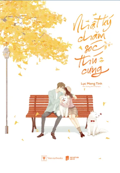 Novel Book - Pet Care Diary - Luc Mang Tinh (Free Postcard + Bookmark - Limited Quantity)
