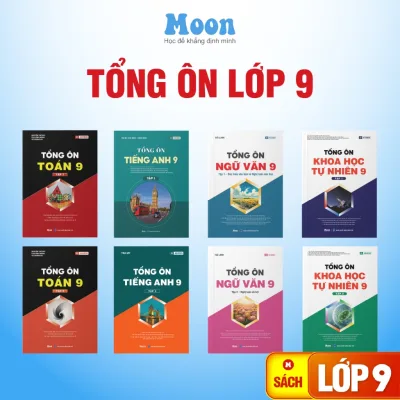 Sách Tổng Ôn lớp 9 môn Toán, Văn, Anh, khoa học tự nhiên, combo sách ôn thi vào 10 cho 2k12 - MoonBook