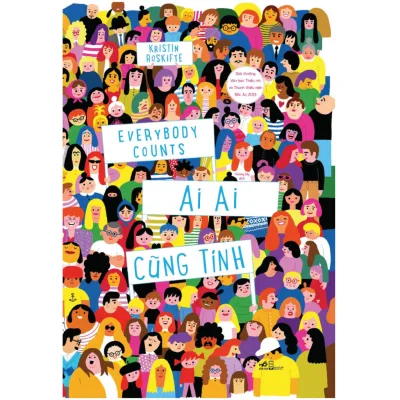 Sách - Ai ai cũng tính - Everybody Counts (Giải thưởng Văn học Thiếu nhi và Thanh thiếu niên Bắc Âu 2019) (Nhã Nam)