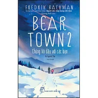 Sách Beartown 2: Chúng tôi đấu với các bạn