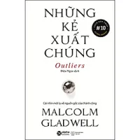 Sách Những Kẻ Xuất Chúng (Tái Bản)