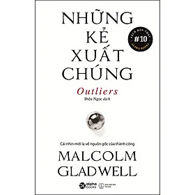 Sách Những Kẻ Xuất Chúng (Tái Bản)