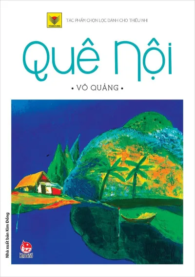 Books - Homeland - Recommended Children's Literature - Author Vo Quang - Kim Dong Publishing House