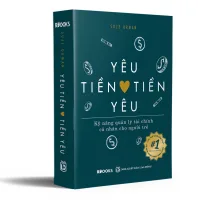 Sách - Yêu Tiền Tiền Yêu - Kỹ Năng Quản Lý Tài Chính Cá Nhân Cho Người Trẻ - Suze Orman