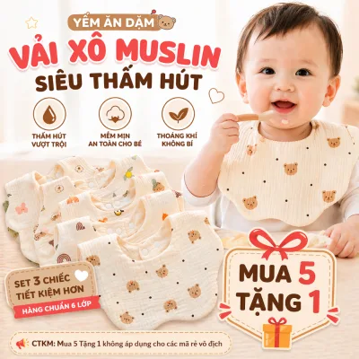Yếm Vải Xô Muslin 6 Lớp Mềm Mại, Thấm Hút, An Toàn Cho Bé