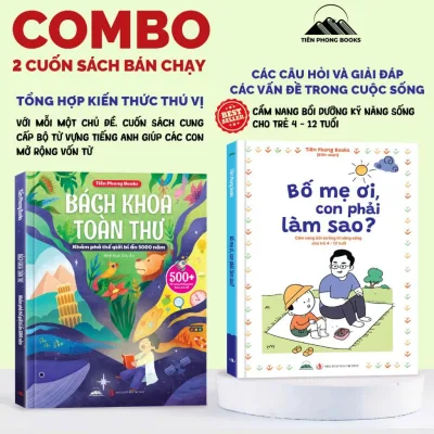 Sách - Combo 2 Quyển Bách Khoa Toàn Thư - Khám Phá Thế Giới Bí Ẩn 5000 Năm Và Bố Mẹ Ơi Con Phải Làm Sao?