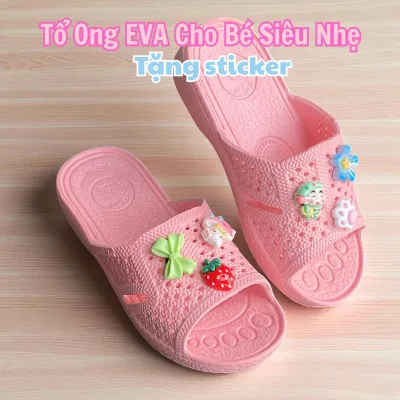 Dép Tổ Ong EVA Cho Bé Gắn STICKE Siêu Nhẹ Siêu Êm Tặng Sticker & Hình Dáng Dễ Thương