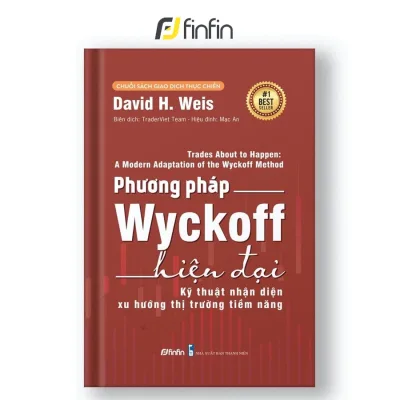 Sách Phương pháp Wyckoff Hiện Đại - Kỹ thuật nhận diện xu hướng thị trường tiềm năng