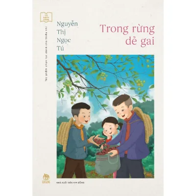 Sách - Trong Rừng Dẻ Gai (Tủ Sách Vàng - Tác Phẩm Chọn Lọc Dành Cho Thiếu Nhi)