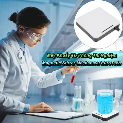 Máy Khuấy Từ, Máy Trộn Từ Tính Magnetic Stirrer Mechanical EuroTech - EuroHome