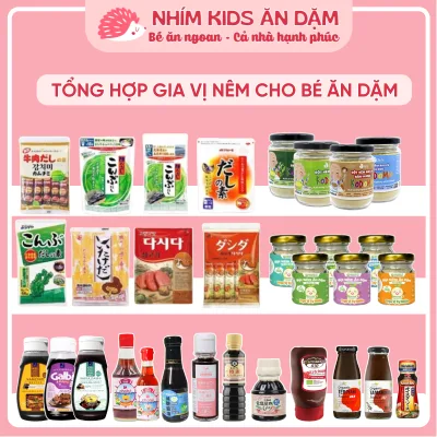 Tổng Hợp Các Loại Hạt Nêm, Nước Tương, Nước Mắm Và Gia Vị Ăn Dặm Cho Bé - Nhím Kids Ăn Dặm