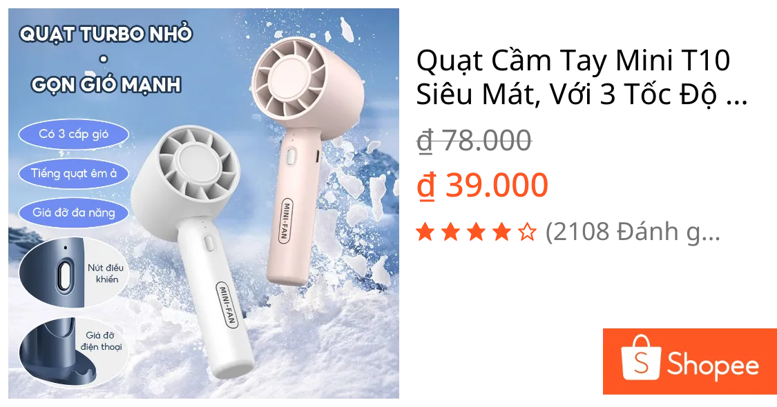 Quạt Cầm Tay Mini T10 Siêu Mát, Với 3 Tốc Độ Gió Làm Giá Đỡ Điện Thoại Lại Pin Khủng Có Thể Sạc Nhiều Màu Sắc