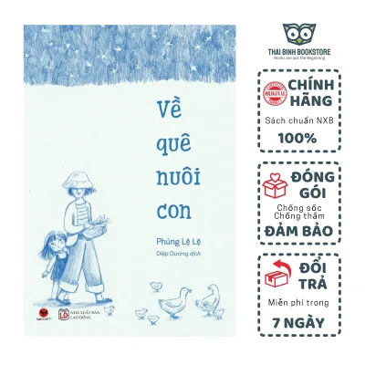 Sách - Về Quê Nuôi Con - Tiểu Thuyết Văn Học - Phùng Lệ Lệ - Thái Bình Bookstore