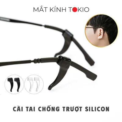 Cài tai silicone cố định kính mắt, chống tuột kính tiện dụng | Mắt Kính Tokio