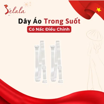 Dây Áo Ngực Trong Suốt Selala Tiện Lợi, Siêu Dai, Siêu Bền