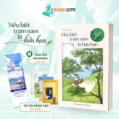 Sách - Nếu Biết Trăm Năm Là Hữu Hạn - Tác giả Phạm Lữ Ân