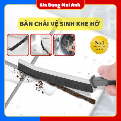 Bàn chải vệ sinh khe hở, chổi cọ khe rãnh nhà tắm, vệ sinh các góc chết của đồ dùng.