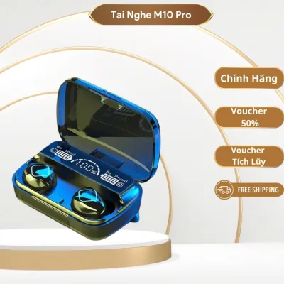 Tai nghe bluetooth M10 Pin Trâu 2500maH âm thanh trung thực, Tai nghe nhét tai đèn Led đẹp mắt, hộp sạc có màn hình LED