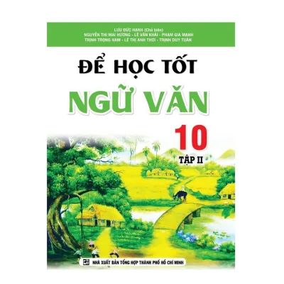 Sách Để Học Tốt Ngữ văn 10 Tập 2 (Lê Đức Hạnh) - Newshop