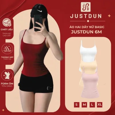 Áo Hai Dây Nữ Basic Ôm Body Chất Cotton Lông Mịn Tôn Dáng JUSTDUN 6M