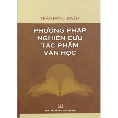 Sách - Phương Pháp Nghiên Cứu Tác Phẩm Văn Học