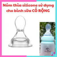 Núm thìa silicone cho bình sữa cổ rộng Kichi núm thìa mềm dùng để đút sữa, cháo và bột (không BPA)