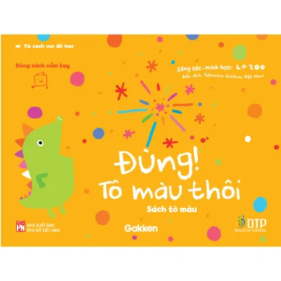 Sách - Dtpbooks - Đùng! Tô Màu Thôi - Tủ sách vui để học - Sách tô màu - Dòng sách cầm tay- Tủ sách Ehon cho bé